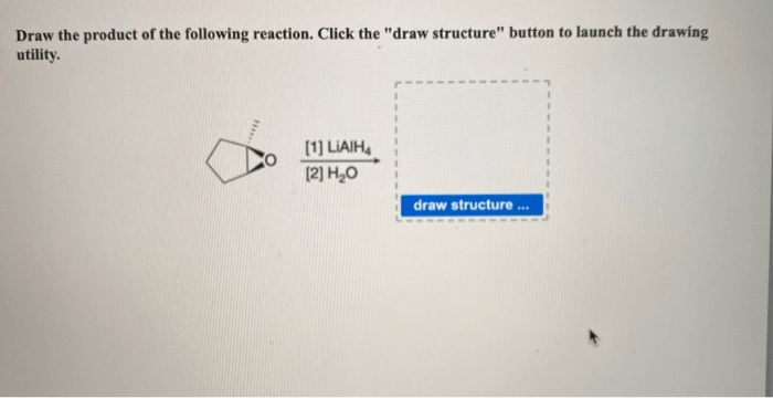 Draw structure launch button click utility stereoisomer formed following drawing reaction transcribed text show br