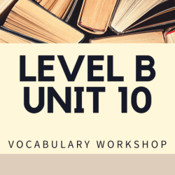 Sadlier vocabulary workshop level b unit 10 answers